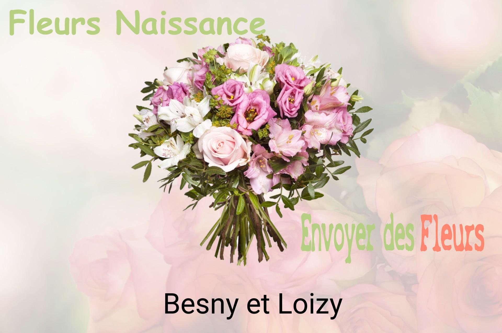 Bouquet de fleurs de naissance livré à Besny-et-Loizy